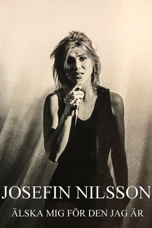 Josefin Nilsson - Love Me for Who I Am poster