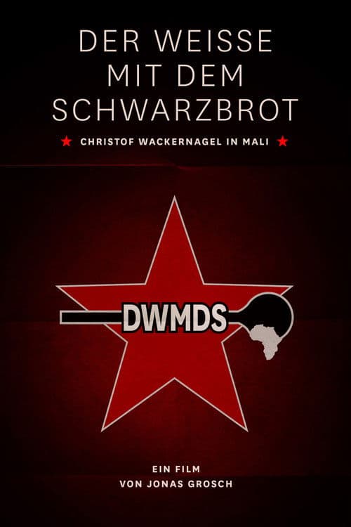 White Man with Black Bread poster