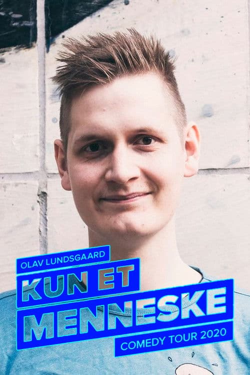Olav Lundsgaard: Kun Et Menneske poster