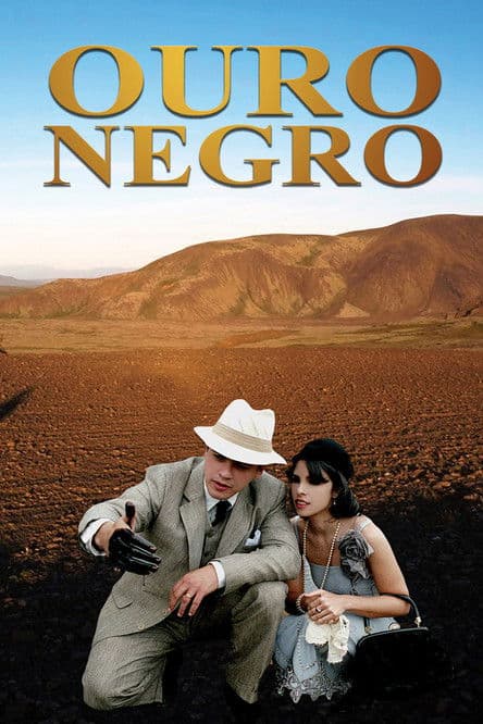 Ouro Negro poster