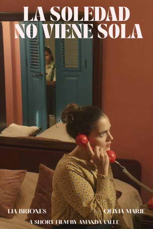 Loneliness doesn't come alone poster