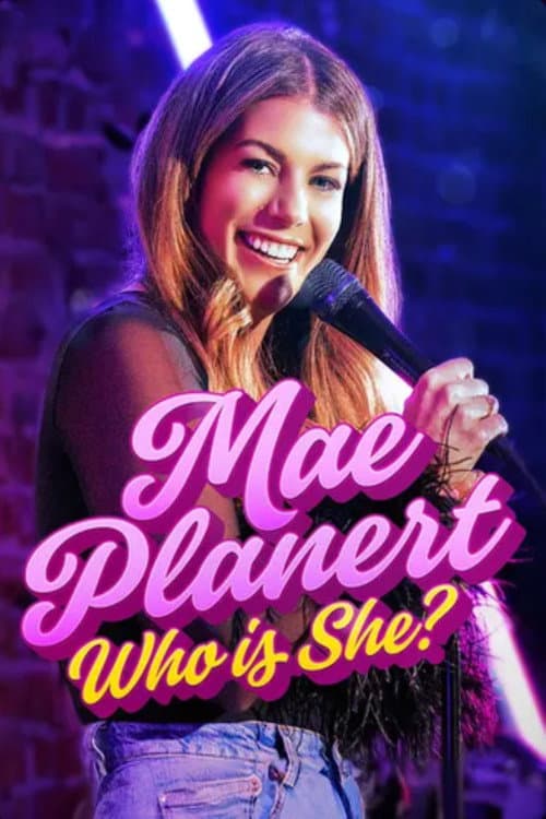 Mae Planert...Who is She? poster