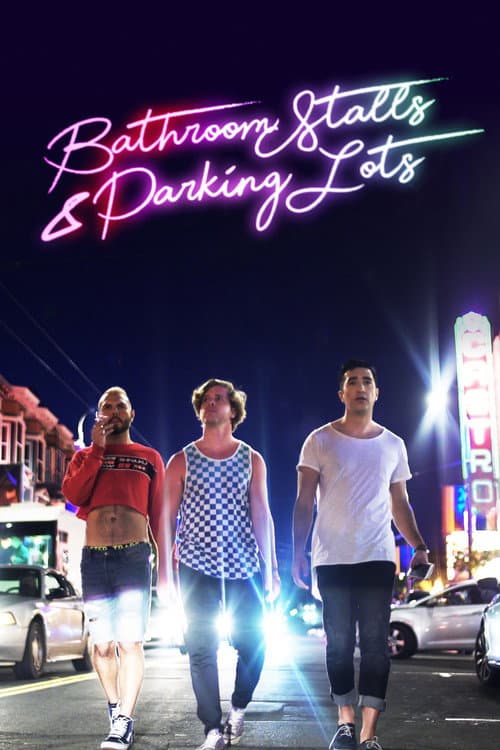 Bathroom Stalls & Parking Lots poster