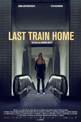 Last Train Home poster