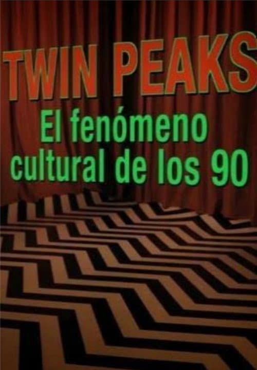 Twin Peaks: The cultural Phenomenon of the 90s poster