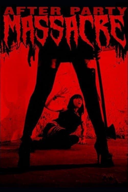 After Party Massacre poster