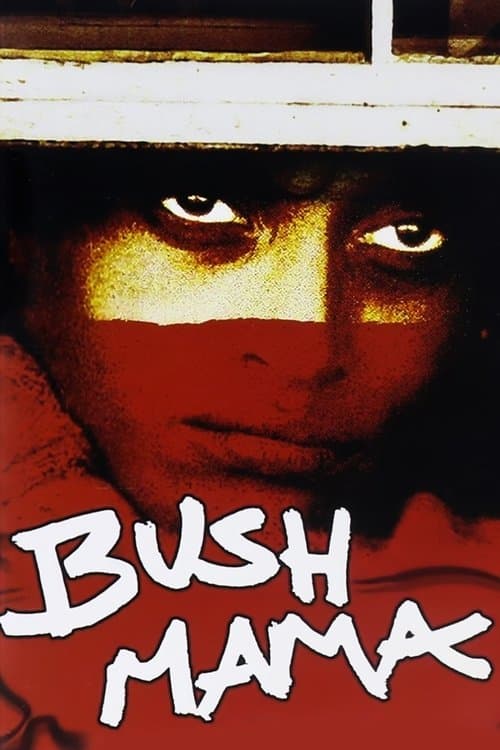 Bush Mama poster
