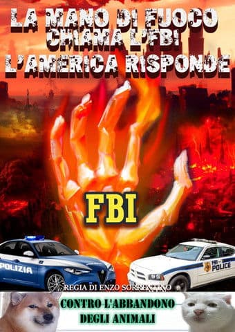 La mano di fuoco chiama l'FBI, l'America risponde poster