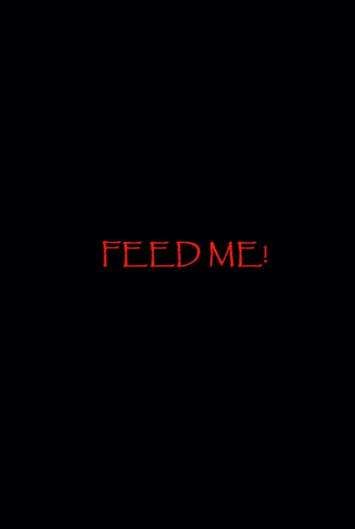 Feed Me! poster