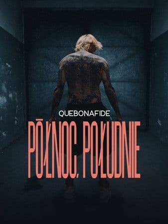 Quebonafide: Północ, Południe poster