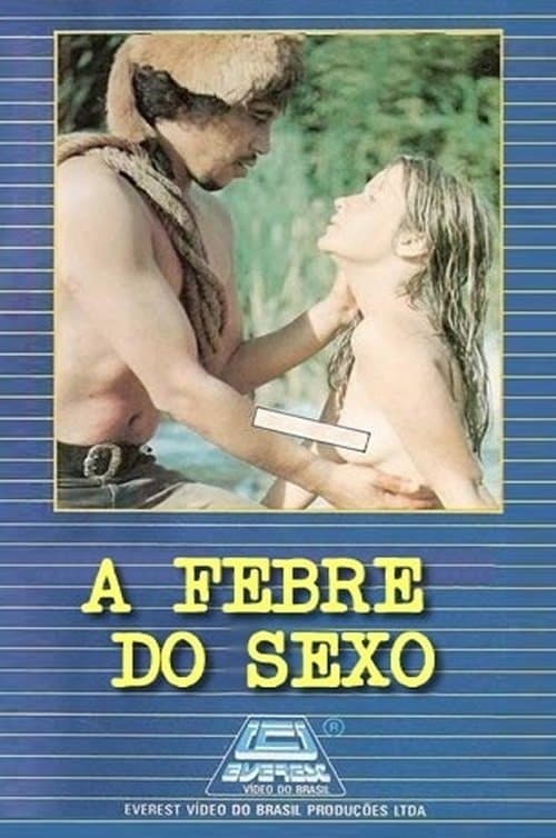 A Febre do Sexo poster