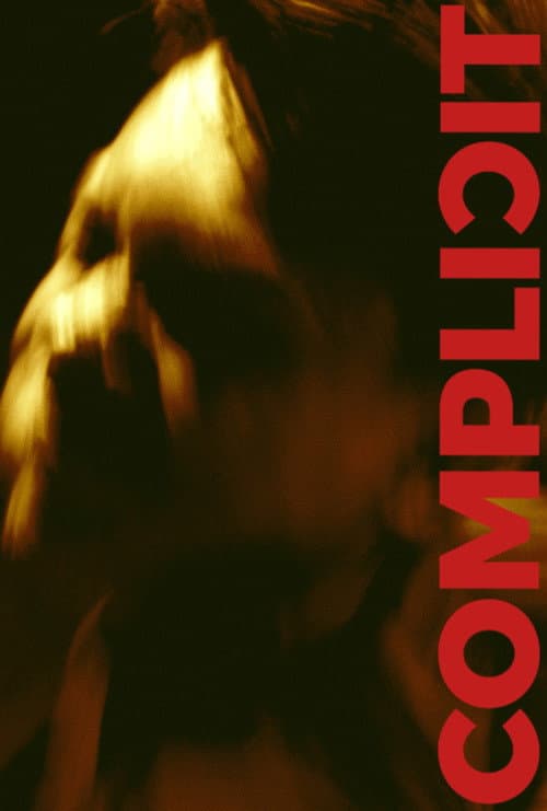 Complicit poster