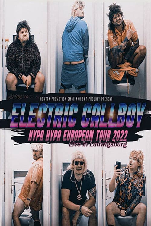 Electric Callboy Hypa Hypa European Tour 2022: Live in Ludwigsburg poster