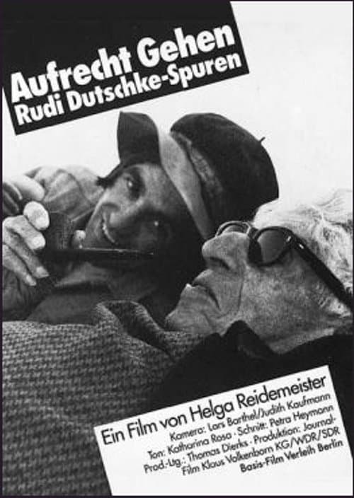 Aufrecht gehen. Rudi Dutschke - Spuren poster