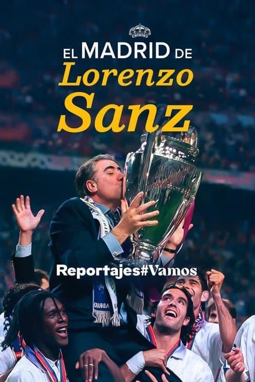 El Madrid de Lorenzo Sanz poster