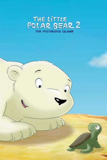 The Little Polar Bear 2: The Mysterious Island poster