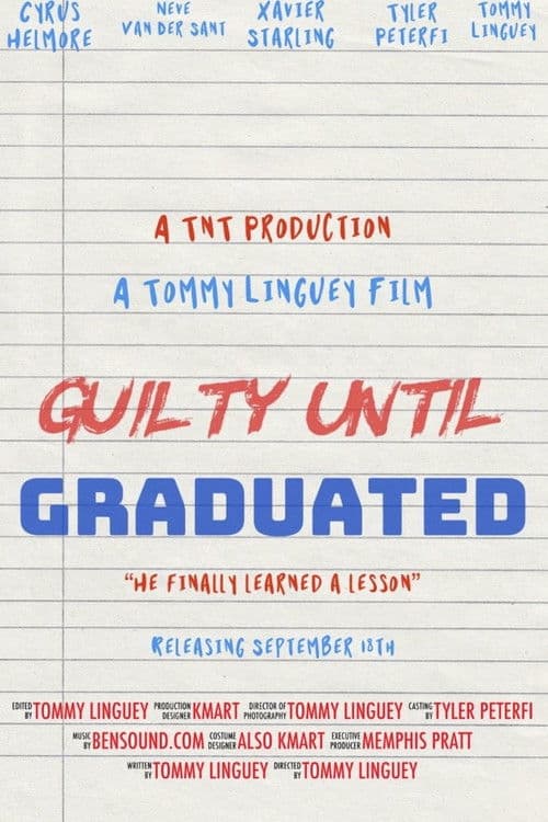 Guilty until Graduated poster