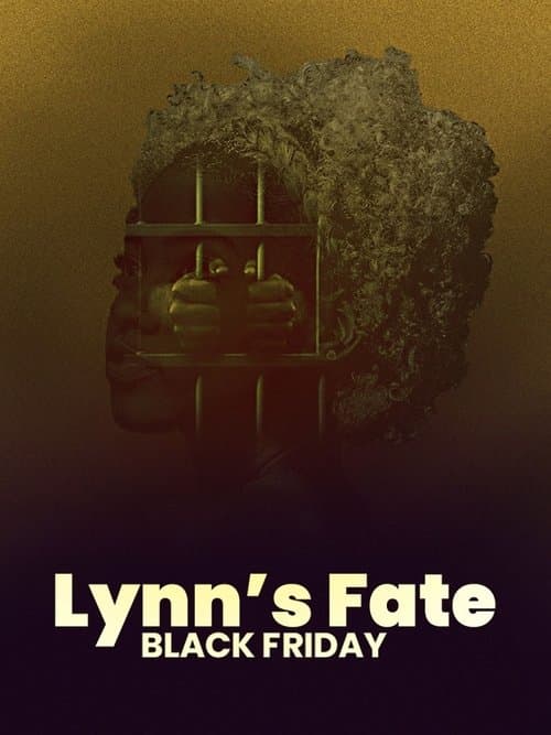 Lynn's Fate Black Friday poster