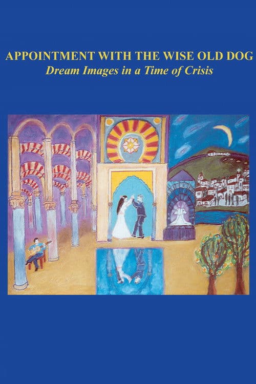 Appointment With The Wise Old Dog poster