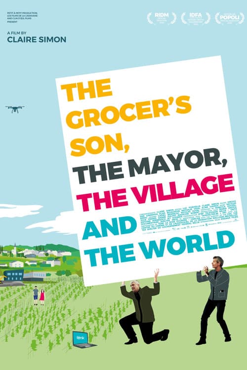 The Grocer's Son, the Mayor, the Village and the World poster