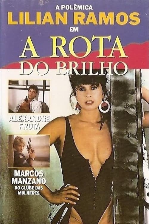 A Rota do Brilho poster