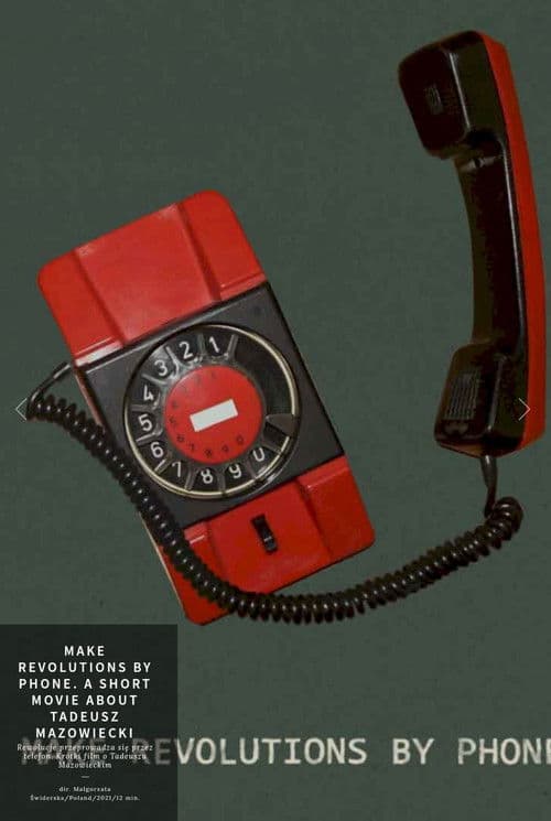 Make Revolutions by Phone. A Short Movie about Tadeusz Mazowiecki poster