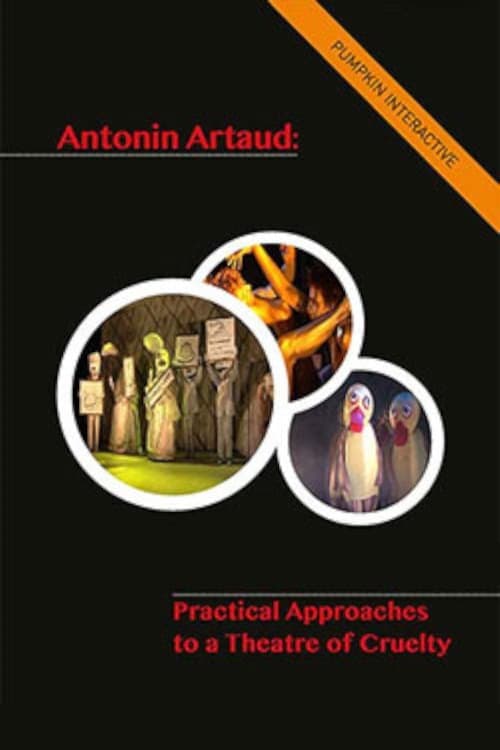 Antonin Artaud – Practical Approaches to a Theatre of Cruelty poster