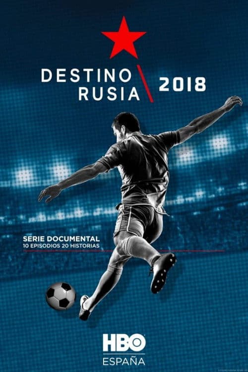 Destino Rusia 2018 poster
