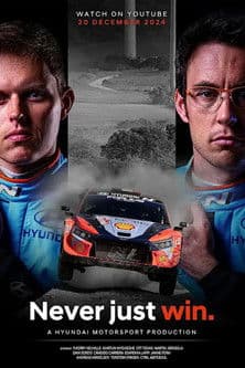 Never Just Win: The Making of a World Rally Champion poster