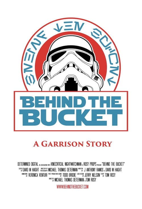 Behind The Bucket: A Garrison Story poster