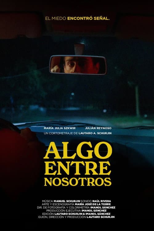 Algo entre Nosotros poster