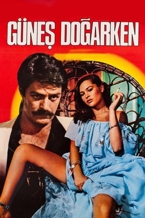 Güneş Doğarken poster