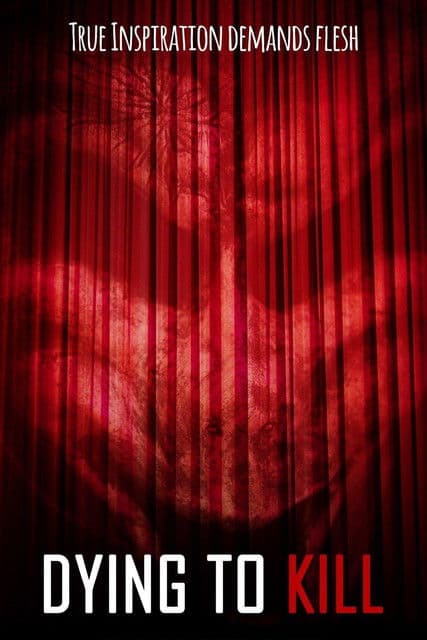 Dying To Kill poster