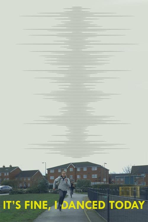 It's Fine, I Danced Today poster