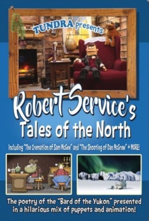 Robert Service's Tales of the North poster