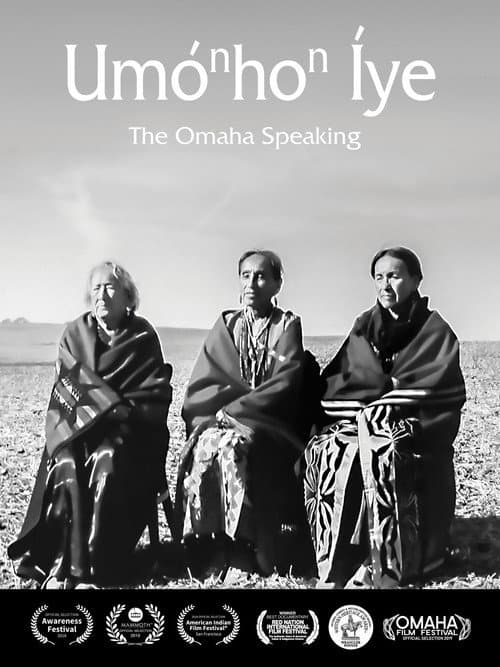 UmoNhoN Iye: The Omaha Speaking poster