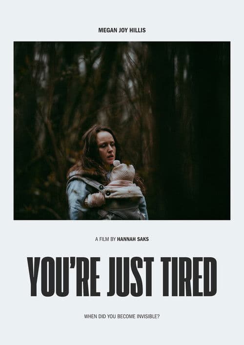 You're Just Tired poster