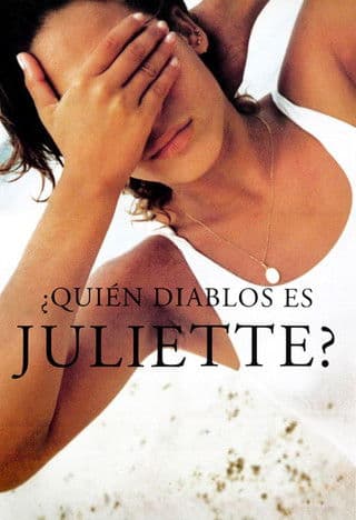 ¿Quién diablos es Juliette? poster