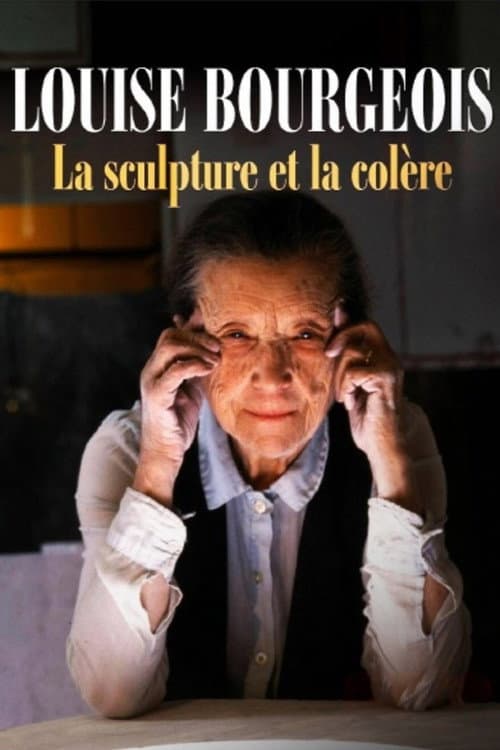 Louise Bourgeois, The Rage to Understand poster
