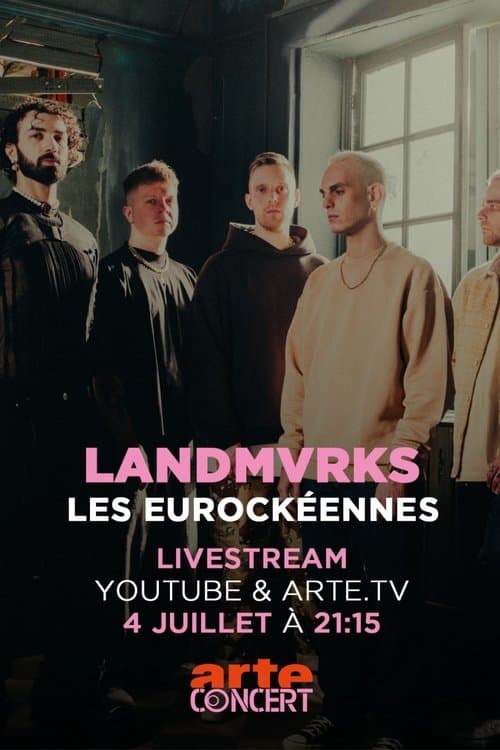 Landmvrks - Les Eurockéennes de Belfort 2025 poster