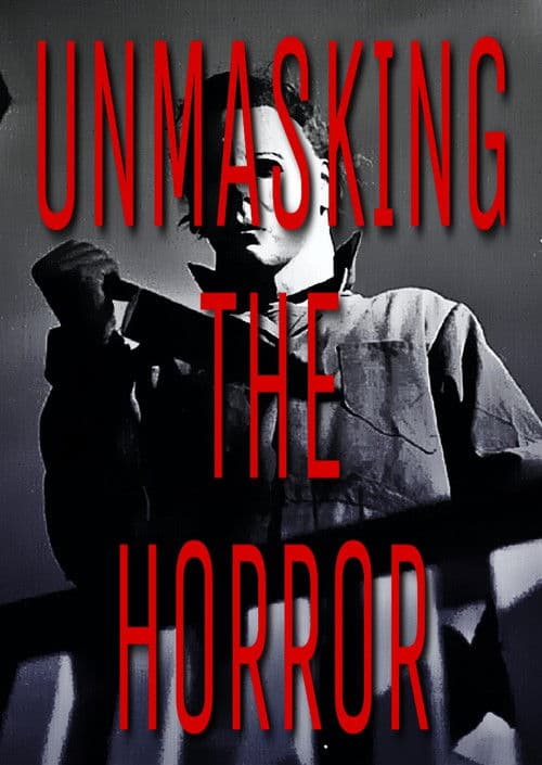 Unmasking the Horror poster
