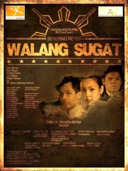 Tanghalang Pilipino: "Walang Sugat" poster