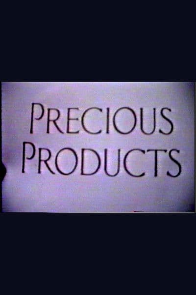 Precious Products poster