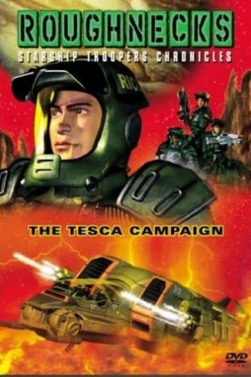 Roughnecks - The Starship Troopers Chronicles - The Tesca Campaign poster