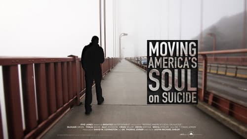 Moving America’s Soul On Suicide poster