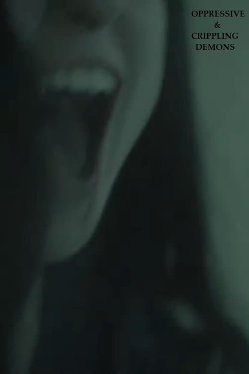 Oppressive & Crippling Demons poster