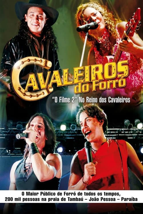 Cavaleiros Do Forró – O Filme 2: No Reino Dos Cavaleiros poster
