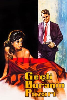 Geçti Buranın Pazarı poster