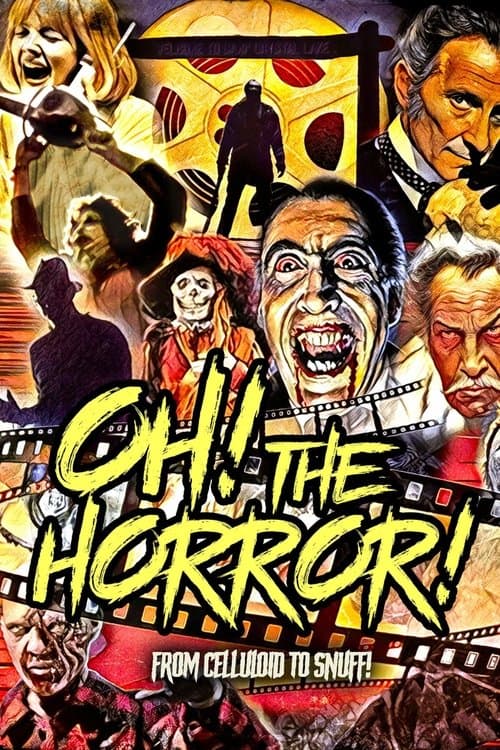 Oh! The Horror! poster