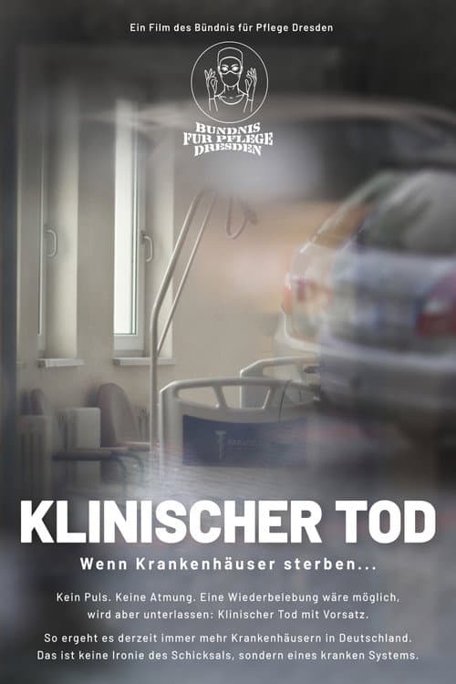 Klinischer Tod - Wenn Krankenhäuser sterben... poster